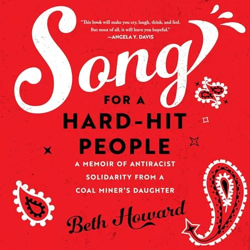 Song for a Hard-Hit People By Beth Howard